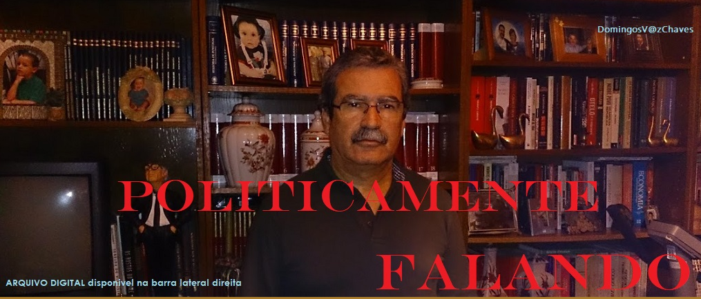 POLITICAMENTE FALANDO - OPINIÃO
